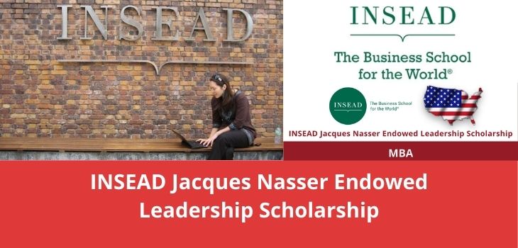 INSEAD Jacques Nasser Endowed Leadership Scholarship