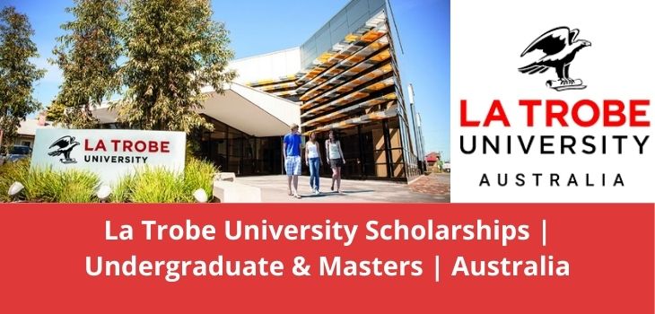La Trobe University Scholarships Undergraduate & Masters Australia
