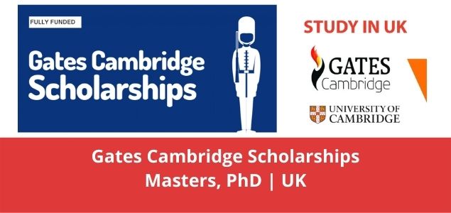 Gates Cambridge Scholarships Masters, PhD UK