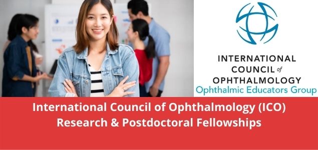 International Council of Ophthalmology (ICO) Research & Postdoctoral Fellowships