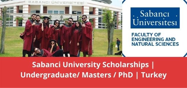 Sabanci University Scholarships Undergraduate Masters PhD Turkey