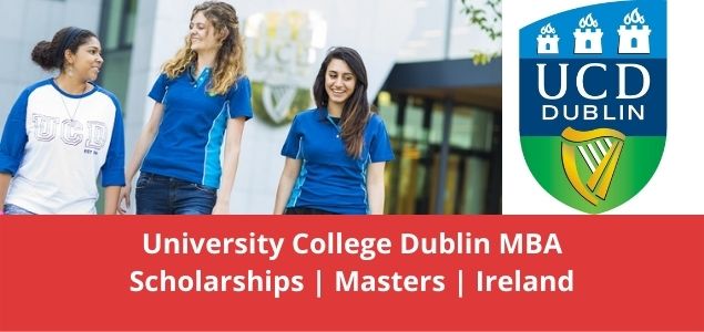 University College Dublin MBA Scholarships Masters Ireland