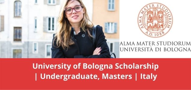 University of Bologna Scholarship Undergraduate, Masters Italy