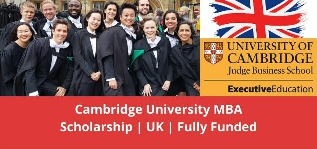 Cambridge University MBA Scholarship, UK