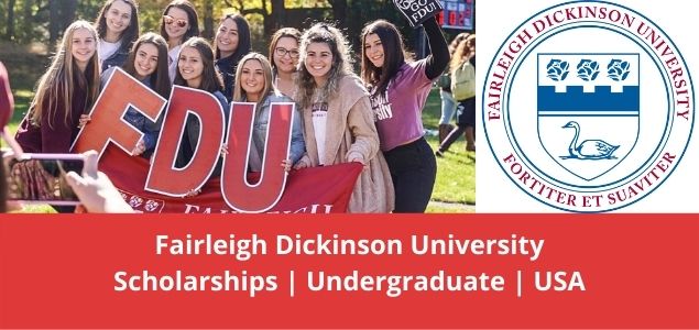 Fairleigh Dickinson University Scholarships Undergraduate USA