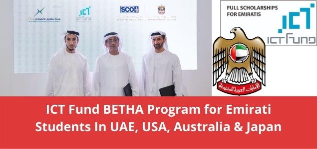 ICT Fund BETHA Program for Emirati Students In UAE, USA, Australia & Japan