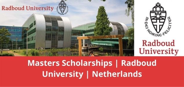 Masters Scholarships Radboud University Netherlands
