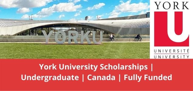 York University Scholarships Undergraduate Canada Fully Funded