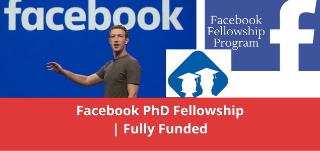 Facebook PhD Fellowship Fully Funded