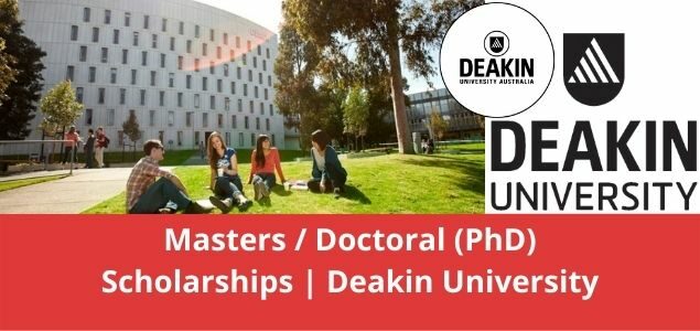 Deakin University Masters, PhD Scholarships, Australia