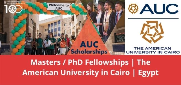 Masters PhD Fellowships The American University in Cairo Egypt