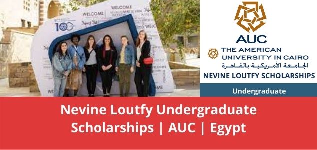 Nevine Loutfy Undergraduate Scholarships AUC Egypt