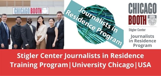 Stigler Center Journalists in Residence Training Program University Chicago USA