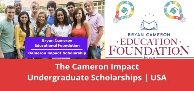 The Cameron Impact Undergraduate Scholarships USA