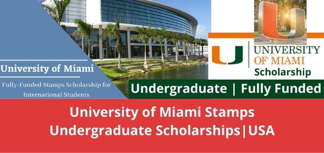 University of Miami Stamps Undergraduate ScholarshipsUSA