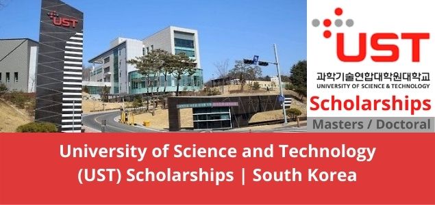 University of Science and Technology (UST) Scholarships South Korea