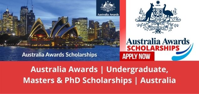 Australia Awards Undergraduate, Masters & PhD Scholarships