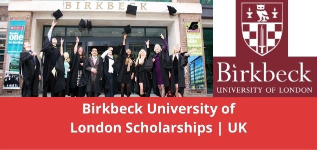 Birkbeck University of London Scholarships UK