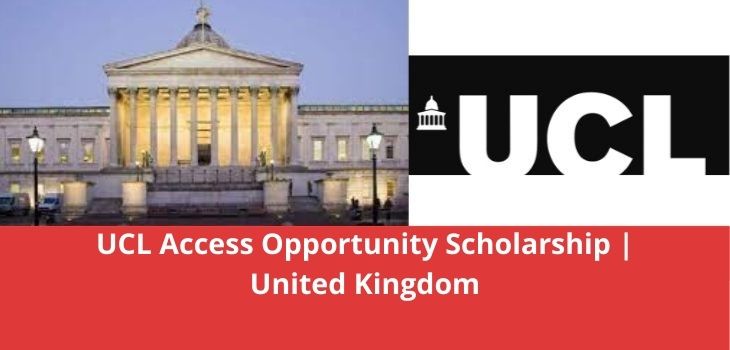 UCL Access Opportunity Scholarship United Kingdom