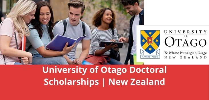 University of Otago Doctoral Scholarships New Zealand
