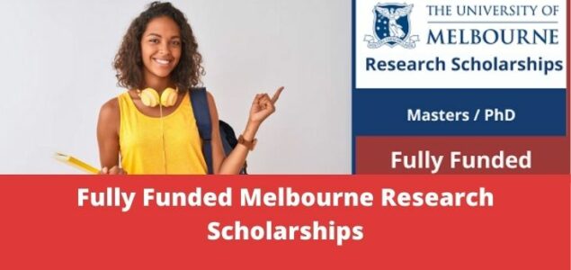 The University of Melbourne Masters / PhD Scholarships