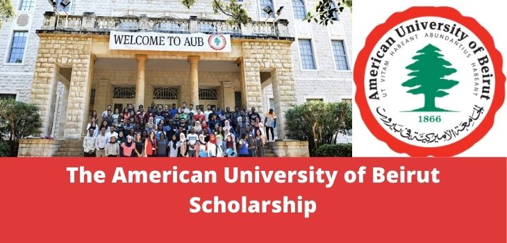 The American University of Beirut Scholarship