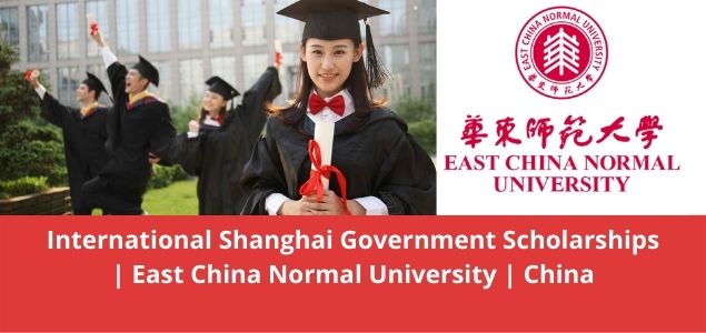International Shanghai Government Scholarships East China Normal University China