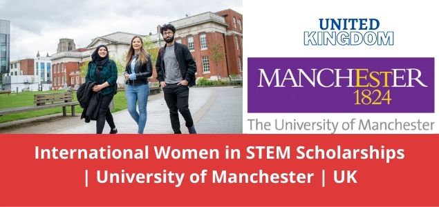 International Women in STEM Scholarships University of Manchester UK