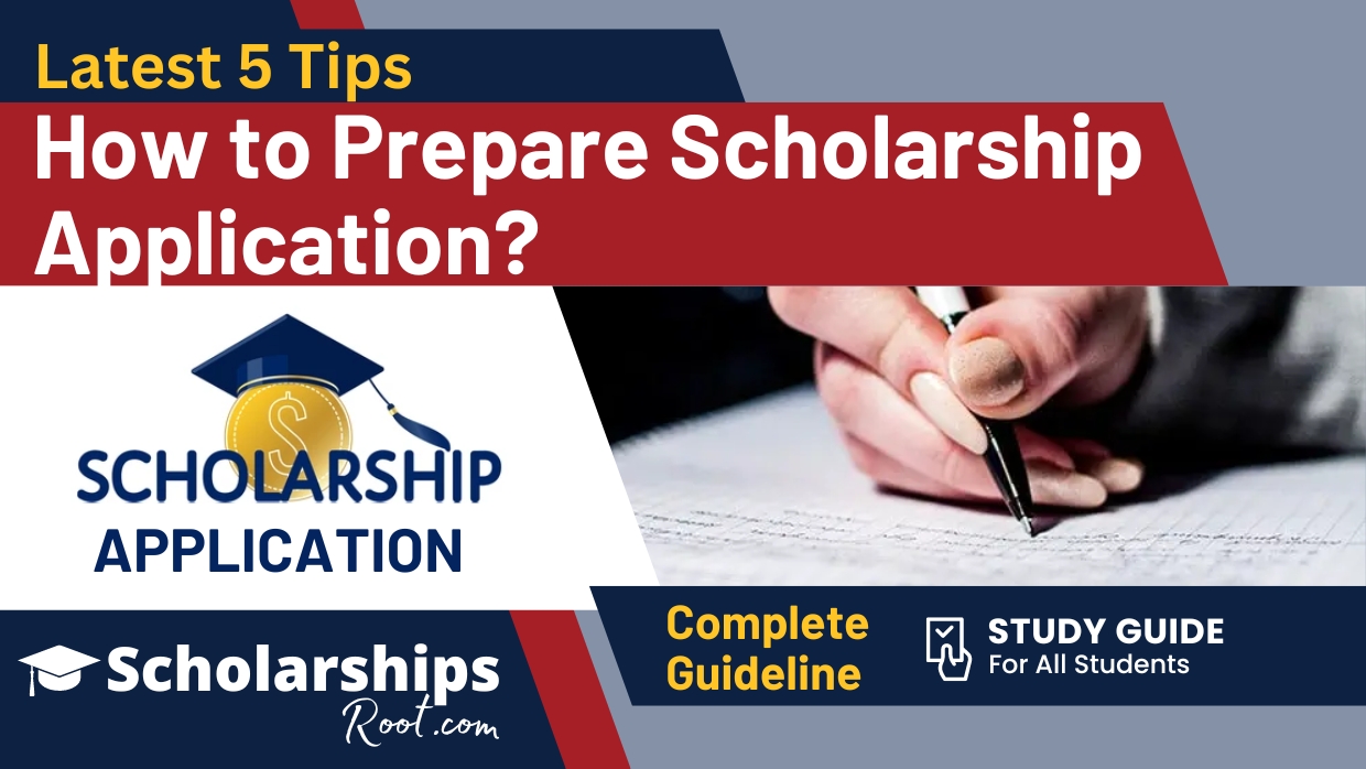 How to Prepare Scholarship Application