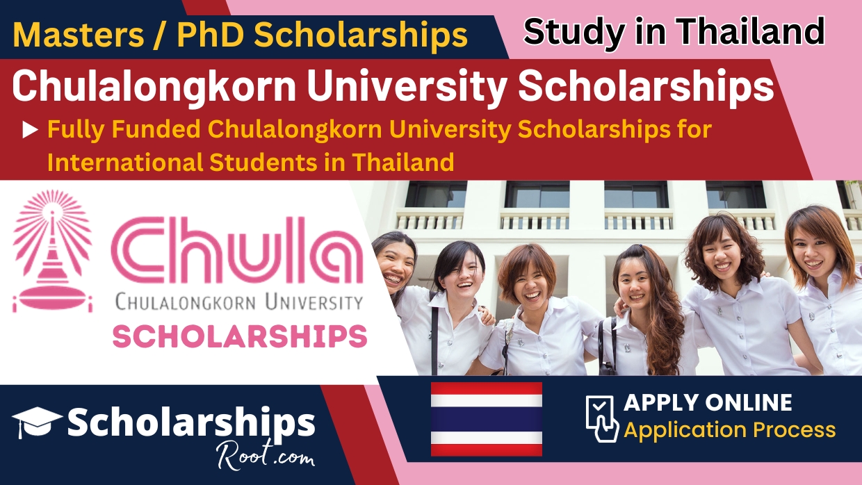 Chulalongkorn University Scholarships 2024 in Thailand (Fully Funded)