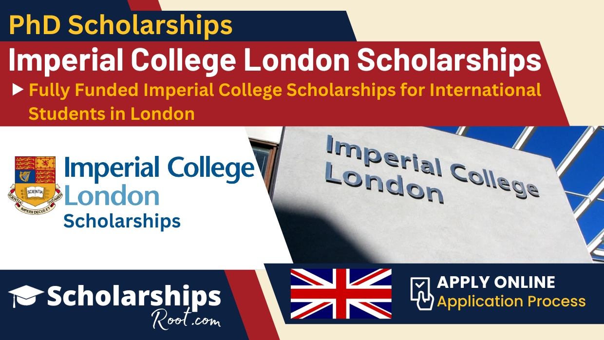 Imperial College London Scholarships 2024 in UK (Fully Funded)