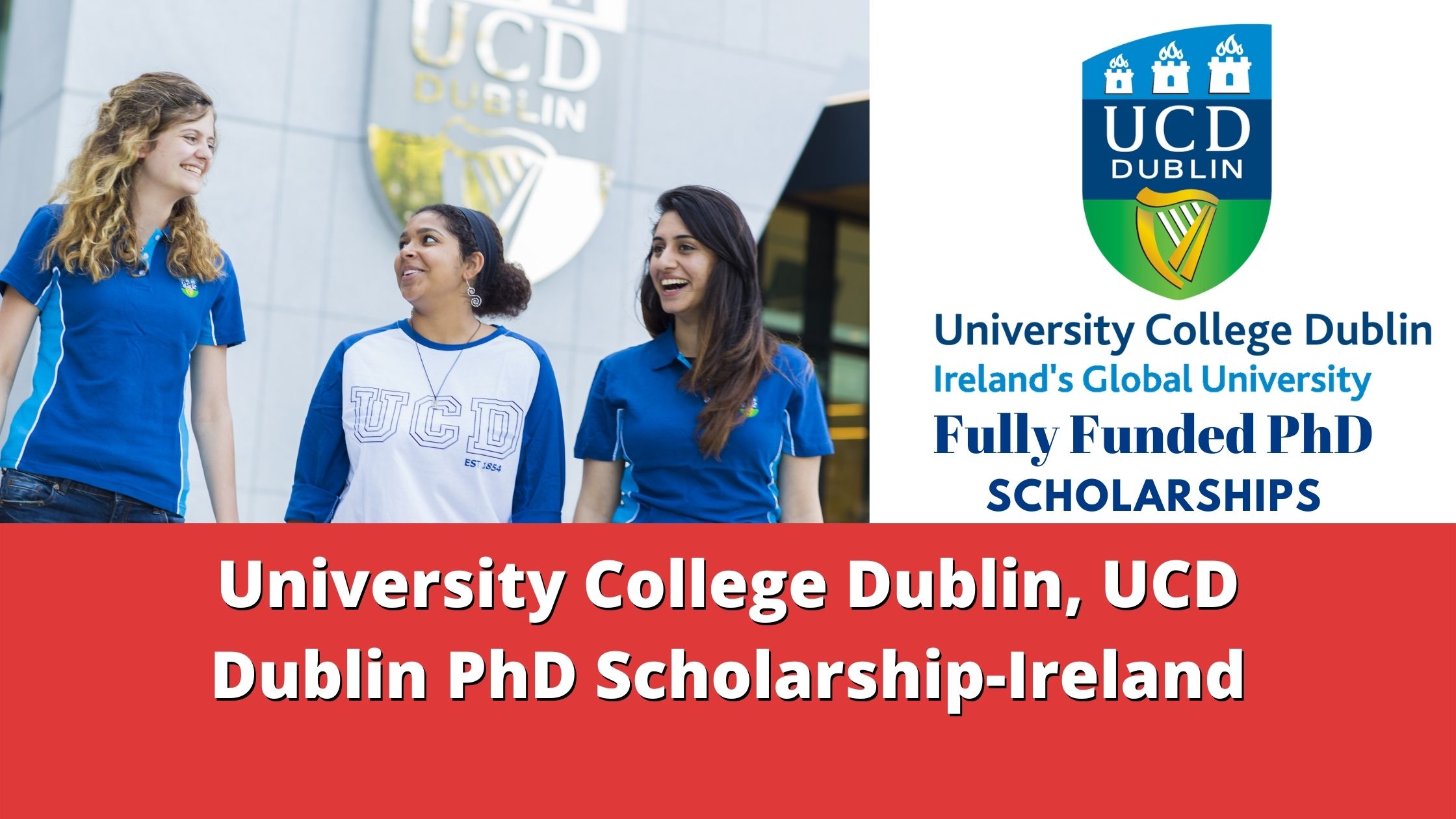 University College Dublin, UCD Dublin PhD Scholarship-Ireland