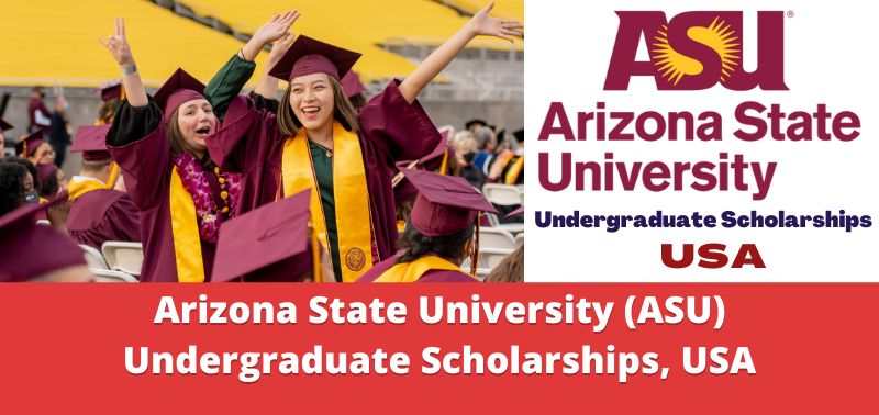 Arizona State University (ASU) Undergraduate Scholarships, USA