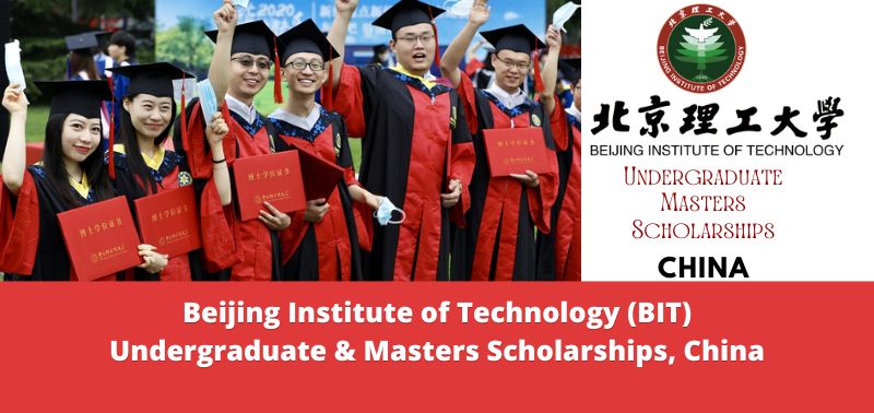 Beijing Institute of Technology (BIT) Undergraduate & Masters Scholarships, China