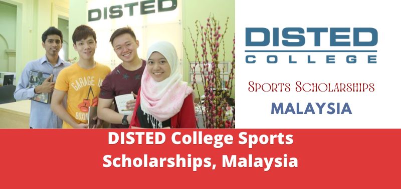 DISTED College Sports Scholarships, Malaysia