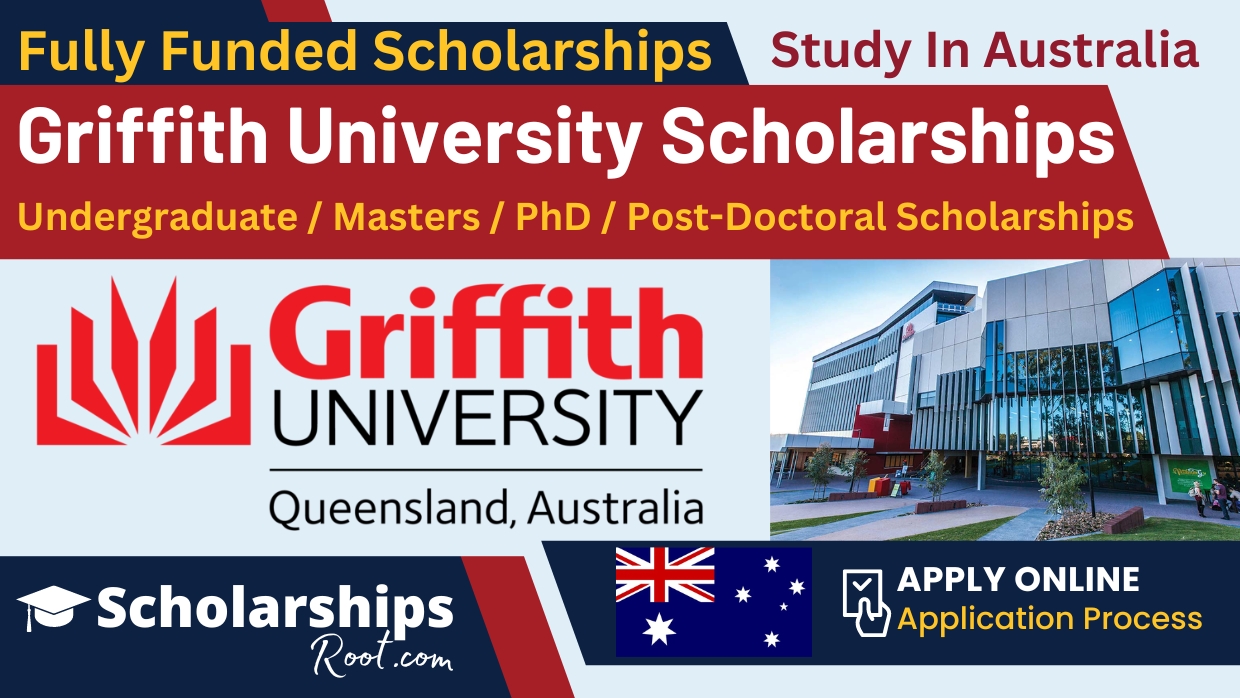 Griffith University Scholarships 2024 Australia (Fully Funded)