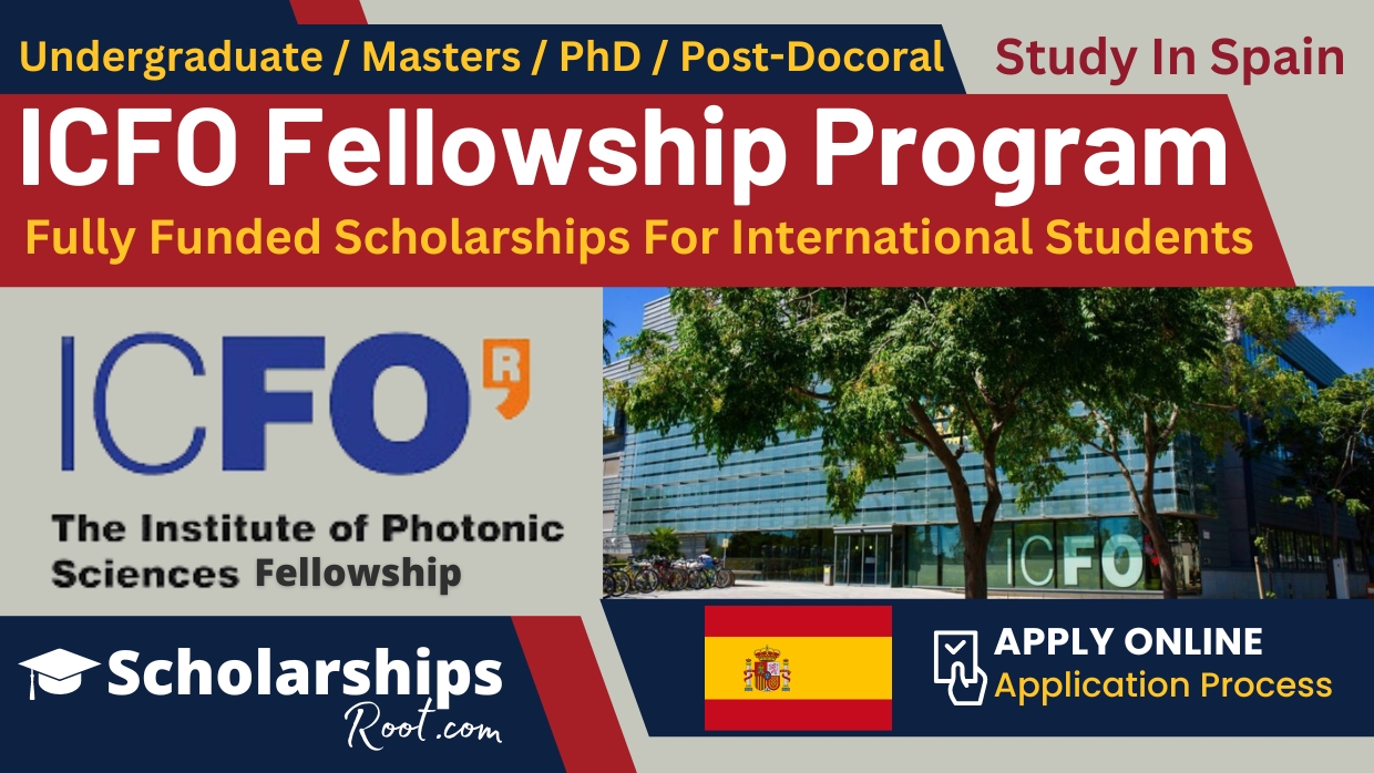 ICFO Fellowship 2025 Spain (Fully Funded)