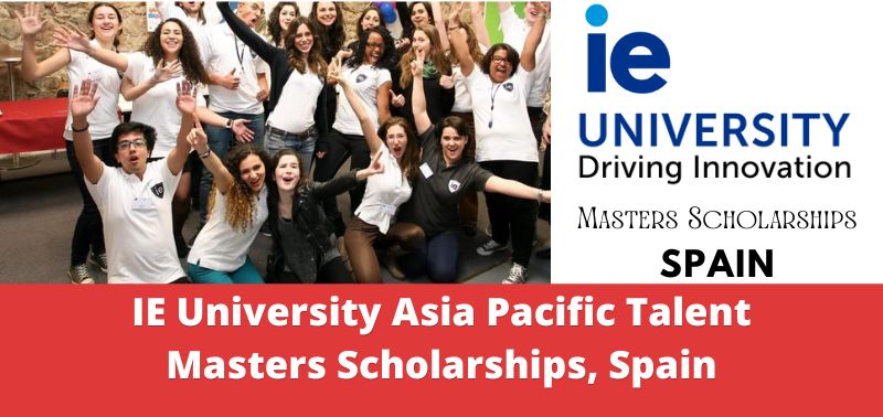 IE University Asia Pacific Talent Masters Scholarships, Spain