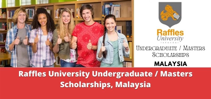 Raffles University Undergraduate / Masters Scholarships, Malaysia