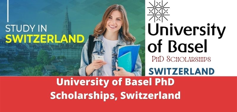 University of Basel PhD Scholarships, Switzerland