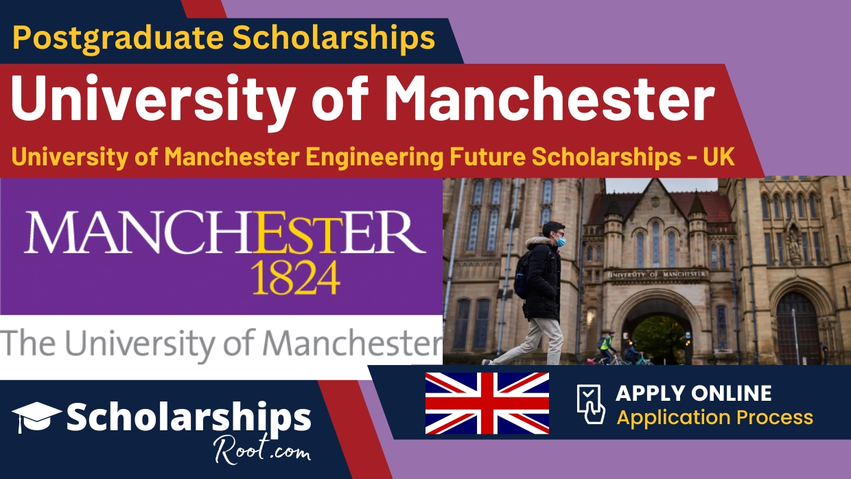 University of Manchester Engineering Future Scholarships