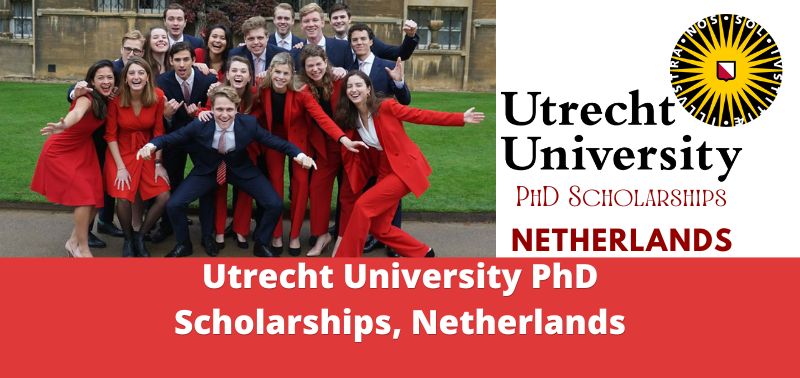 Utrecht University PhD Scholarships, Netherlands