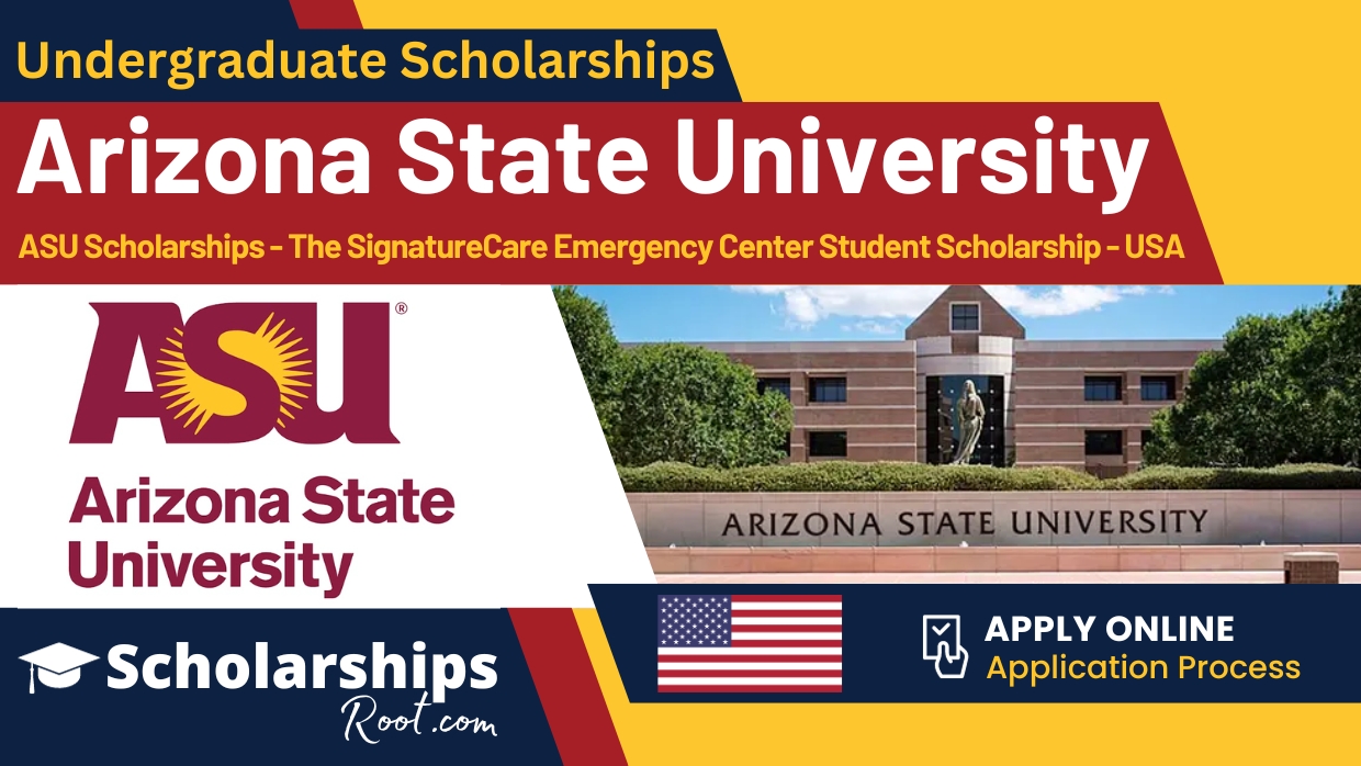 ASU Scholarships 2024 USA Arizona State University Scholarships