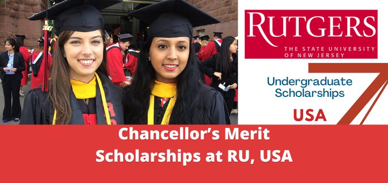 Chancellor’s Merit Scholarships at RU, USA