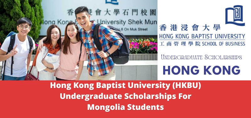 Hong Kong Baptist University (HKBU) Undergraduate Scholarships For Mongolia Students