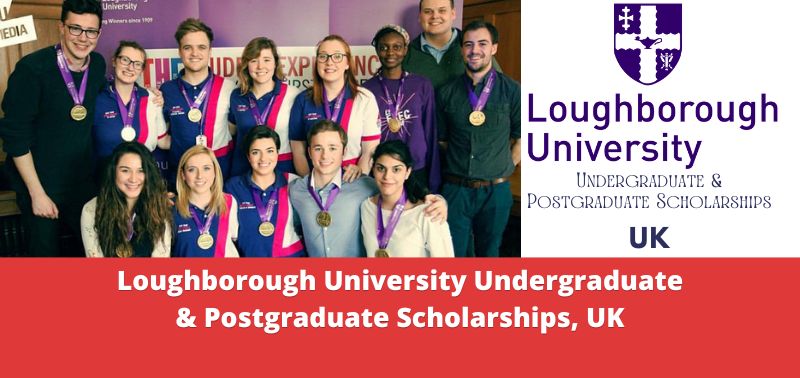Loughborough University Undergraduate & Postgraduate Scholarships, UK
