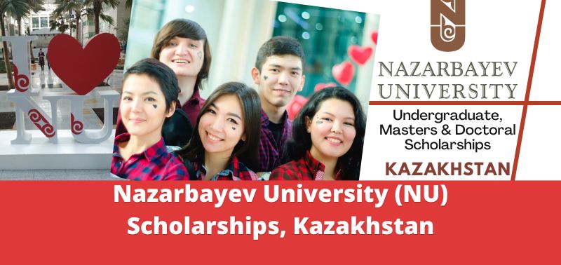 Nazarbayev University (NU) Scholarships, Kazakhstan