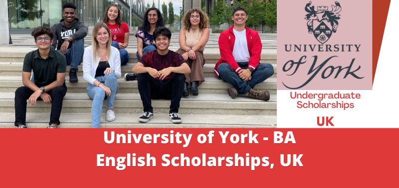 University of York - BA English Scholarships, UK