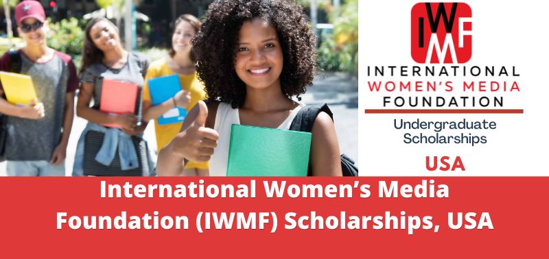 International Women’s Media Foundation (IWMF) Scholarships, USA