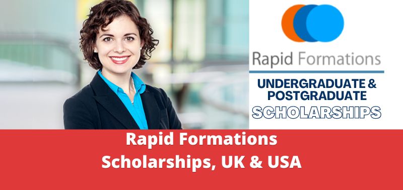 Rapid Formations Scholarships, UK & USA